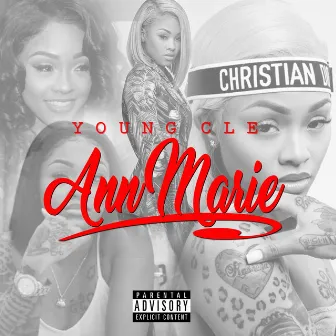 Ann Marie by Young Cle