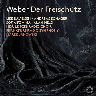 Weber: Der Freischütz by Lise Davidsen