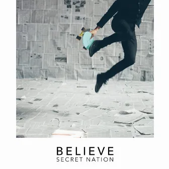 Believe by Secret Nation