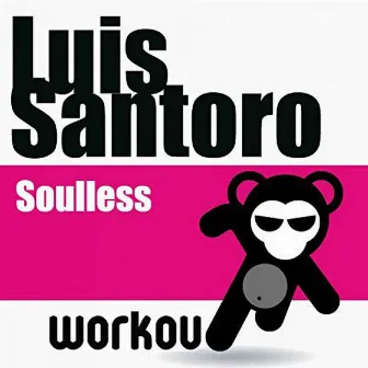 Soulless by Luis Santoro