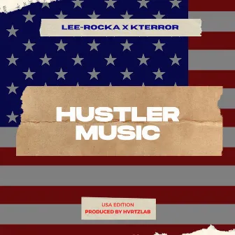 Hustler Music (USA Edition) [Remix] by Lee-Rocka