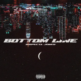 Bottom Line by Inspecta Jones