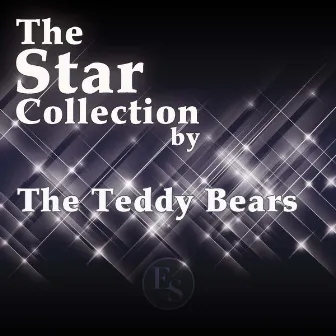 The Star Collection By the Teddy Bears by The Teddy Bears