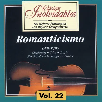 Clásicos Inolvidables Vol. 22, Romanticismo by Hans Swarowsky