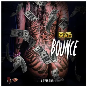 Bounce (feat. Yung Rello) by Goldie Mac