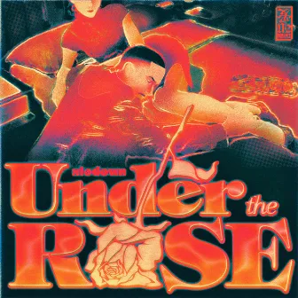 Under The Rose by Slodown