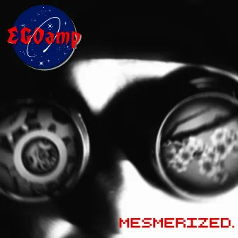 Mesmerized (Dirk Riegner Rmx) by EGOamp