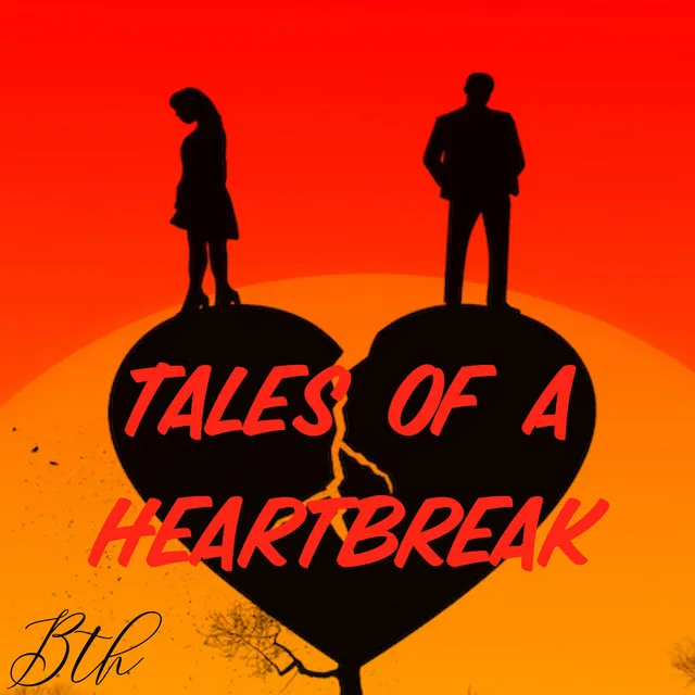 Tales Of A Heartbreak