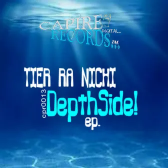 DepthSide EP by Tier Ra Nichi