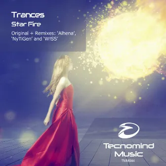 Star Fire by Trances