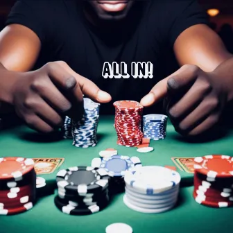 ALL IN! by Cwilltooill