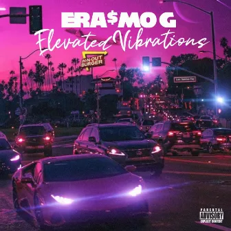 Elevated Vibrations by Era$mo G