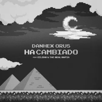 Ha Cambiado by Danhex Orus