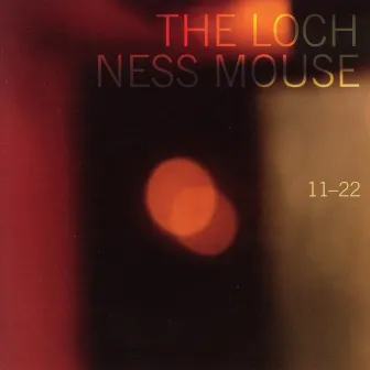 11-22 by The Loch Ness Mouse