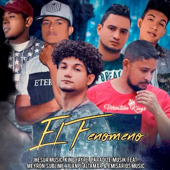 El Fenomeno by king fayre