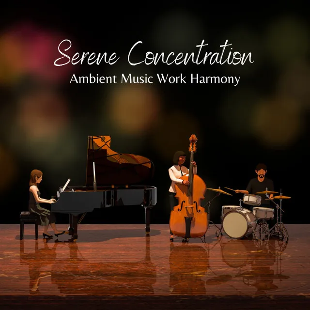 Serene Concentration: Ambient Music Work Harmony