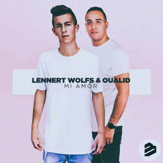 Mi Amor (Radio Edit) by Lennert Wolfs