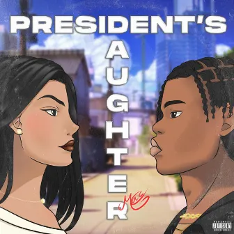 President's Daughter by Mac G