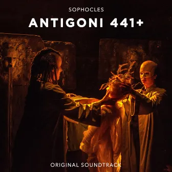 Sophocles Antigoni 441+ (Original Soundtrack) by George Boussounis