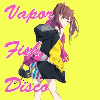 Vapor Fish Disco by Nyarons