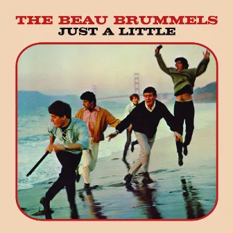 Just a Little by The Beau Brummels