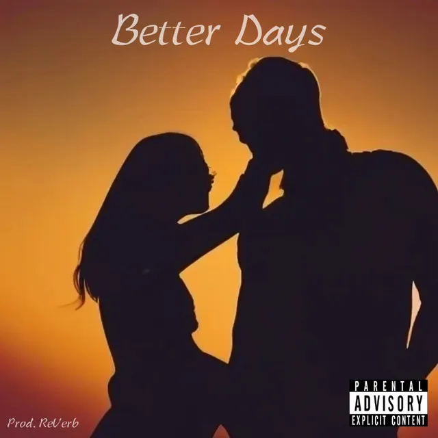 Better Days