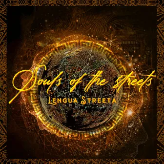 Souls of the Streets by Lengua Streeta