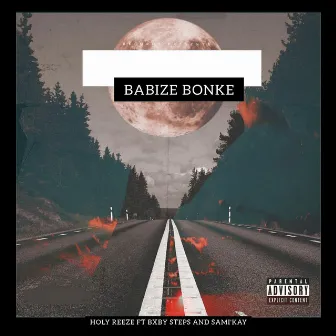 Babize Bonke by Holy reeze