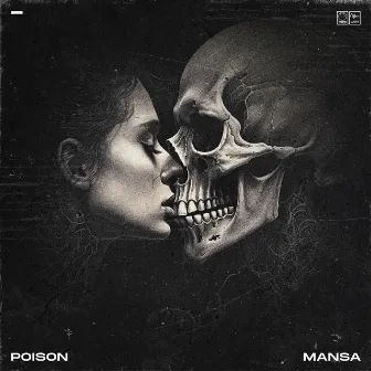 Poison by MANSA