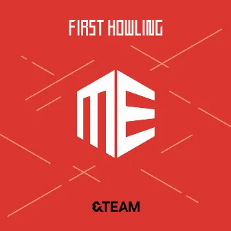 First Howling : ME by &TEAM