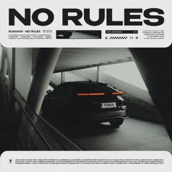 No Rules by RUSAKOV