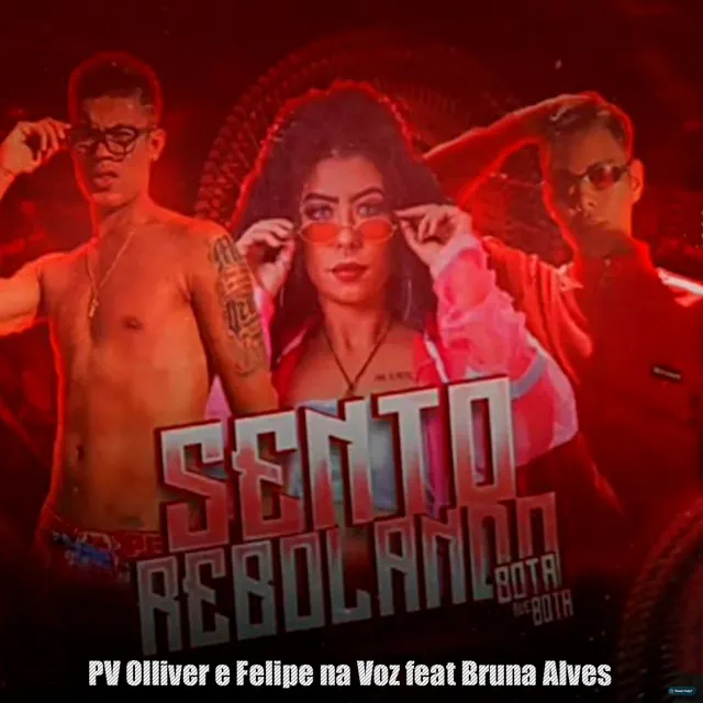 Sento Rebolando (feat. MC Bruna Alves)