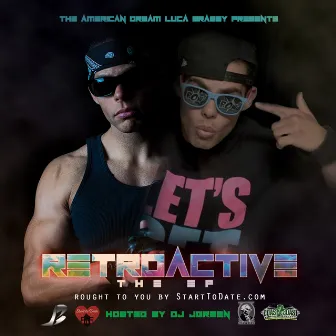 The Retroactive EP by Luca Brassy