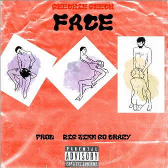 Face by Geechie Geech