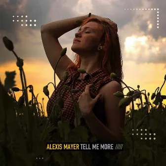 Tell Me More by Alexis Mayer