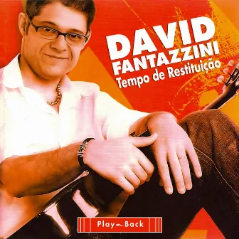 Tempo de Restituição (Playback) by David Fantazzini