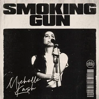 Smoking Gun by Michelle Kash