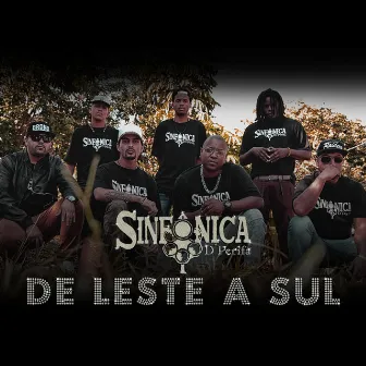 De Leste a Sul by Sinfônica D' Perifa