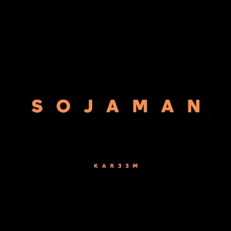 Sojaman by Kar33m