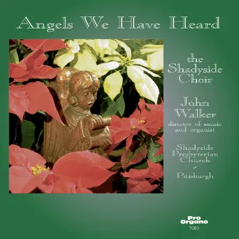 Angels We Have Heard by John Walker