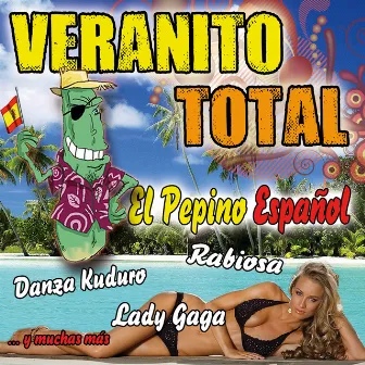 Veranito Total 2011. 13 Éxitos Para Bailar by Spanish Caribe Band