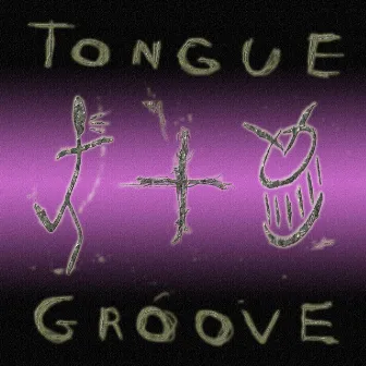 Tongue & Groove by Tongue & Groove