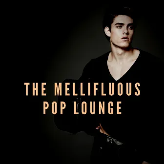 The Mellifluous Pop Lounge by Liza Sherdom