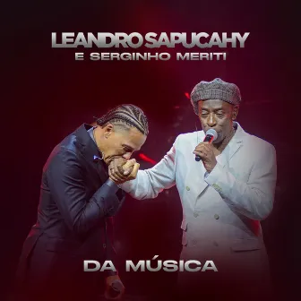 Da Música (Ao Vivo) by Serginho Meriti