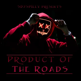 Product of the Roads by Sdfnf