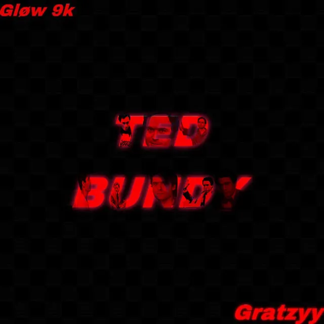 Ted Bundy!