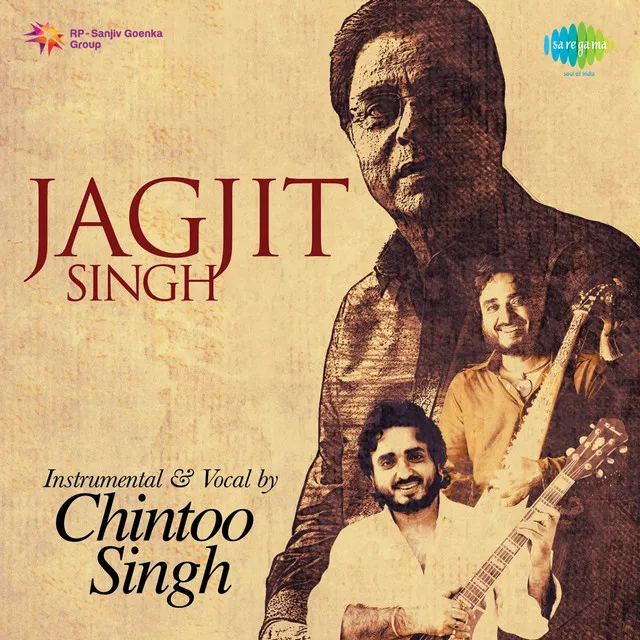 Jagjit Singh Instrumental & Vocal by Chintoo Singh