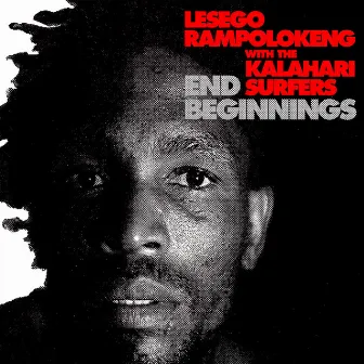 End Beginnings by Lesego Rampolokeng