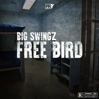 Free Bird by Big Swingz