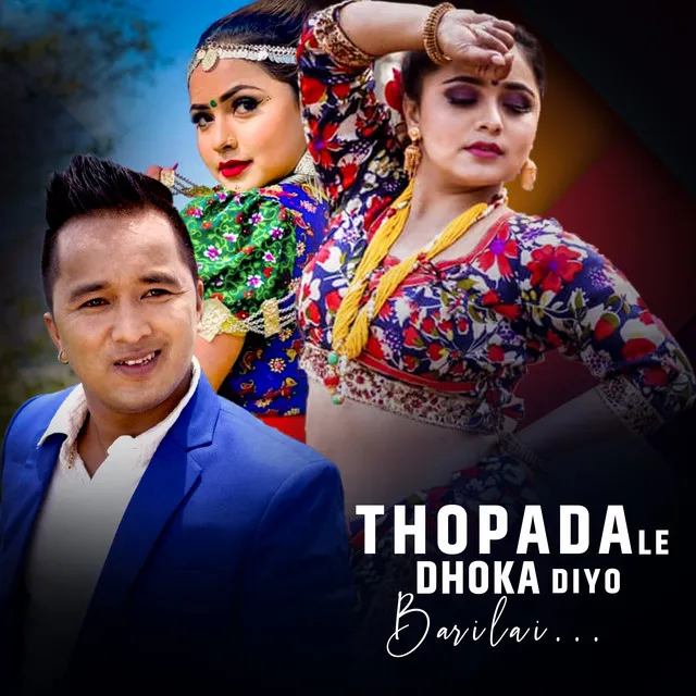 Thopadale Dhoka Diyo Barilai